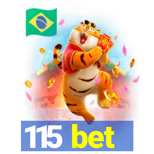 115 bet